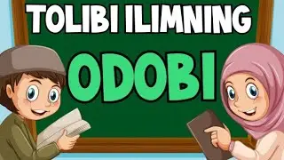 ABDULLOH DOMLA TOLIBI ILIMNING ODOBI HAQIDA