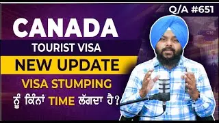 Q/A: Canada Tourist Visa Trend Update 🇨🇦 | Canada Visa Process | Touristal India