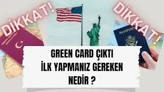 GREEN CARD ÇIKTI İLK YAPMANIZ GEREKEN!!! #usa #greencard #travel