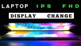 ips display kaisa hota hai- ips display kya hota hai - how to replace laptop display