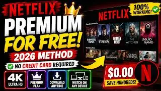 Netflix Premium for Free 2026 ✅ How to Watch Netflix 4K Without Paying Full Price