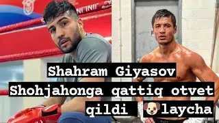 Shahram Oxiri Shohjahonga bomba otvet qildi