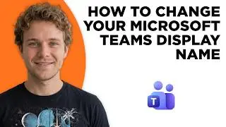 How to Change Your Microsoft Teams Display Name (2026 Quick Guide)