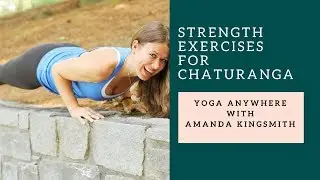 Strength Exercises for Chaturanga