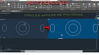 Solved: Circles appear as polygons in AutoCAD