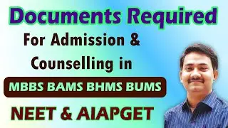 Documents for Admission & Counselling in NEET & AIAPGET 2021 | AIAPGET BAMS AYURVEDA ADMISSION