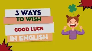 3 WAYS TO WISH 