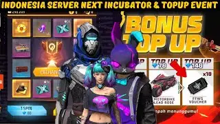 Free Fire Indonesia Server – NEXT Incubator + Top-Up Event Today! (Full Guide)