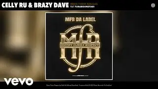 Celly Ru, Brazy Dave - Been Them Niggas (Official Audio) ft. TuraroundTari