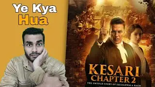Kesari Chapter 2 Movie Review.. Ankahi Kahani | 2025