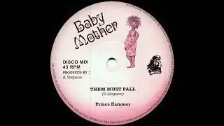 Prince Hammer - Them Must Fall (Baby Mother)