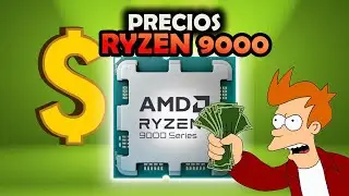 se FILTRARON los PRECIOS de los NUEVOS RYZEN 9000
