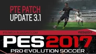PTE Patch Update 3.1,,PES17 PC DOWNLOAD