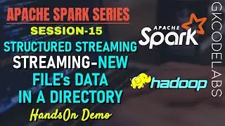 Spark Streaming Log files in a Directory | Session-15