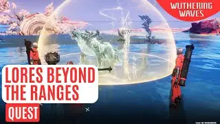 Lores Beyond the Ranges Wuthering Waves