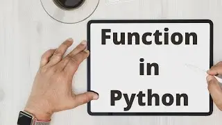 Functions in Python Programming Language