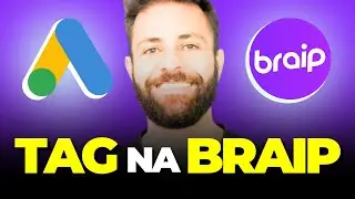 Como Instalar a TAG do GOOGLE ADS na BRAIP [Pixel Google Ads na Braip]
