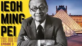 EP3 I.M PEI - THE BIG TEN