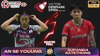 An Se Young 안세영 🇰🇷 vs Supanida Katethong  🇹🇭 | QF | Denmark Open 2024 | Badminton Highlights