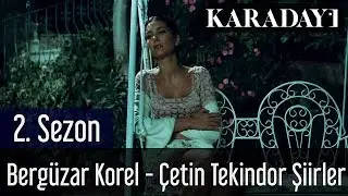 Karadayı 2.Sezon | Bergüzar Korel - Çetin Tekindor Şiirler