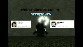 1v2 worst exploiters | Deepwoken