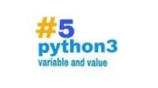 Variables and Value Function Python 3