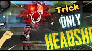 Headshot trick for free fire 🔥 ll Only headshots ll Secret sensivitiy ll Trick