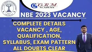 NBE 2023 VACANCY II NATIONAL BOARD OF EXAMINATIONS 2023 COMPLETE DETAILS ALL DOUBTS CLEAR #NBE2023