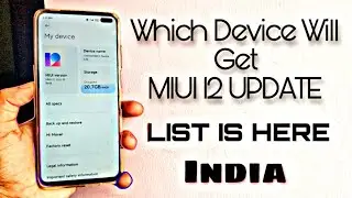 MIUI 12 Update  Release Date | List Of Device Support MIUI 12 |Checkout Is Your Device Is listed ?