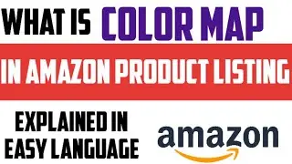 What Is Color Map In Amazon Product Listing