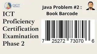 ICT Proficiency Certification Examination - Phase 2 : Java Problem #2 BARCODE