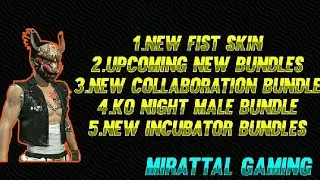 #mirattalgaming /new characters/ advance sever open / new fist skin / next incubator bundles.