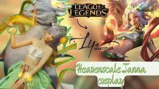 Life Makeover Cosplay: Heavenscale Janna from League of Legends | Let's Play 🌸