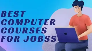 Best computer courses for jobs 2023
