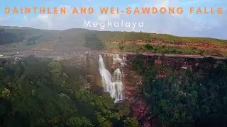 DAINTHLEN FALL AND WEI-SAWDONG FALL,MEGHALAYA