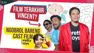 Ngobrol Seru Bareng Para Pemain Pretty Boys