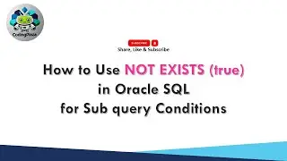 How to Use NOT - EXISTS in Oracle SQL for Subquery Conditions