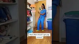 When should I get a pap smear? How often to get a Pap smear?