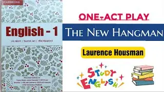'THE NEW HANGMAN' by Laurence Housman | About the Text | Summary in Urdu/Hindi | English-1