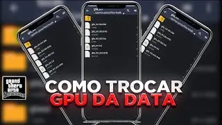 COMO MUDAR GPU DA SUA DATA MODIFICADA // SAMP ANDROID
