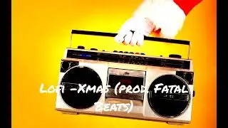 Instrumental Hip Hop x Lofi x Xmas Choir ( prod. by Fatal Beats)
