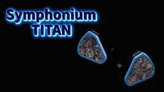 Symphonium Audio TITAN Earphones