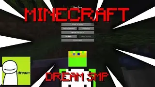 MINECRAFT DREAM SMP