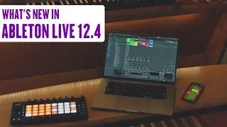What's New in Ableton Live 12.4 | Explore New features and changes in Hindi