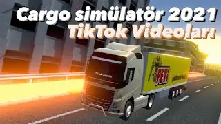 TikTok Videoları | Cargo Simülatör 2019: TÜRKİYE 🇹🇷
