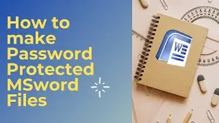 Protect MSword file with Password
