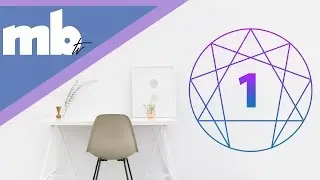 Enneagram Type 1 - The Reformer - Exploring the Enneagram and MBTI