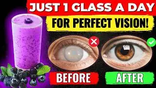 How to Improve Your Vision With This Simple and Delicious Drink (You must Make it today!)