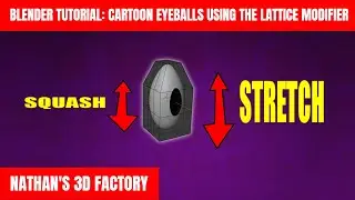 Blender Tutorial: Cartoon Eyeballs Using the Lattice Modifier | Nathan's 3D Factory