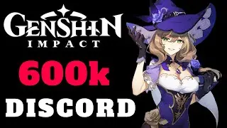 600k Members On GENSHIN IMPACT DISCORD SERVER! Maximum Reached? (NEW FREE-TO-PLAY ACTION RPG 2020)